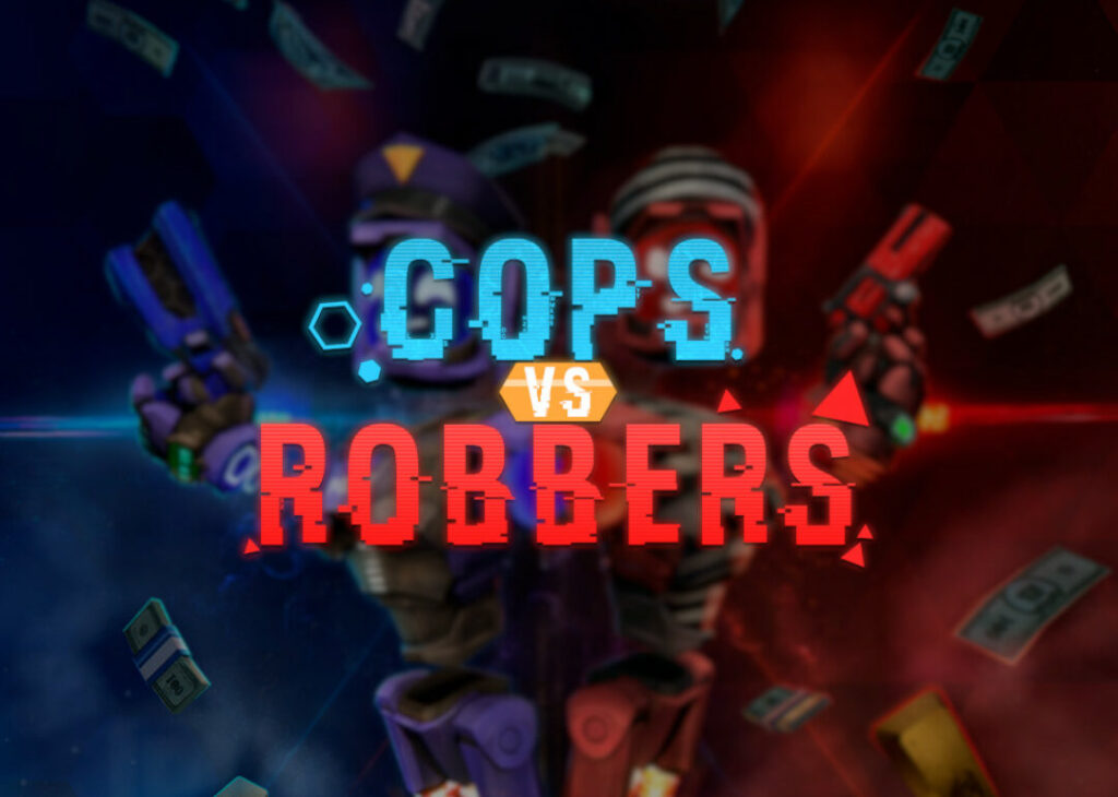 Cops Vs Robbers — Games Library at Overworld Singapore